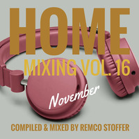 Home Mixing vol. 16 by Remstoffer