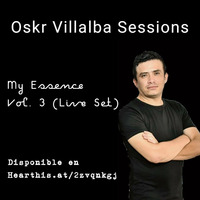 Oskr Villalba Sessions - My Essence Vol.3 (Live Set) by Technalli