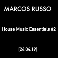 Marcos Russo @ House Music Essentials #2 by Marcos Russo