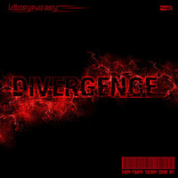 Idiosyncrasy Presents - Divergence Episode 001  by Idiosyncrasy