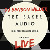DJ Benson Wilder - Live at Ted Baker (2013) by DJ Benson Wilder
