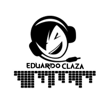 ★★★DJ Eduardo Claza★★★