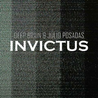Deep Brain &amp; Julio Posadas - Invictus (previa) by Julio Posadas