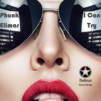 Phunk Elimar - I Can Try (Original, unreleased) by Delimar Recordings