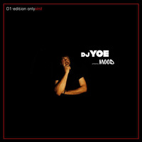 DJ YOE M.o.o.d / edition·01 by Plastic People