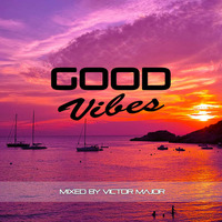 Good Vibes vol.2 by Victor Major