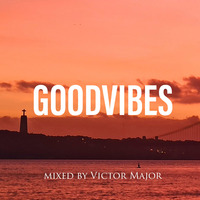 GOODVIBES vol.26 by Victor Major