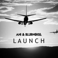 ANI &amp; BlurNoise - Launch (TEASER) by ANIRUDe