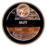 FUNKcast - 070 by Dual Residual Productions