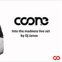 Coone Into the madness live set by Dj Janox by Dj Janox