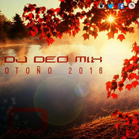 DJ DEO Mix - Otoño 2016 by DJ DEO