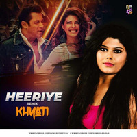 Heeriye (Electro Magnetic Mix) by DJ Khyati Roy