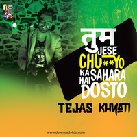 Tum Jaise Chutiyo Ka Sahara Hai Dosto Remix Dj Tejas X DJ Khyati by DJ Khyati Roy