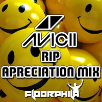 FLOORPHILA - RIP Avicii Thank you for the TUNEZ.mp3 by FLOORPHILA