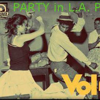 Vullaka MIXTAPE - ''Party in L.A. Pana'' - Vol. 4 by Vullaka
