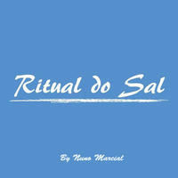 Ritual do Sal by Nuno Marcial