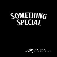 Something special by Nuno Marcial