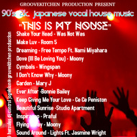 This Is My House - Mix By Dj Mick Flame by Mick Flame