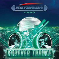 Rataman Forever Trance EP 002 by Rataman