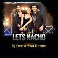 Lets Nacho - DJ DEE ARENA by DJ Dee Arena