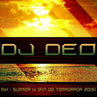DJ DEO Mix - Summer III [Fin de temporada 2015] by DjDeoPeru