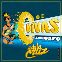Divas del Sandungueo by Dj De La Cruz