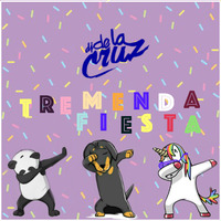 Tremenda Fiesta '18 by Dj De La Cruz