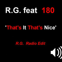 That's It That's Nice - RG Feat 180 by ttmu