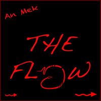 The Flow by An Mek