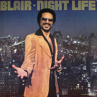 Blair - Night life (12-inch, 1979) by Dick Sweden