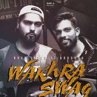 Wakhra Swag  Navv Inder feat. Badshah (Remix) DJ SAN J by SAN J