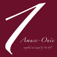 Amuse-Ouïe: A Mixtape Series