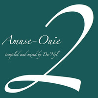 Amuse-Ouïe II by re:unite tonite
