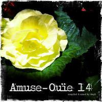 Amuse-Ouïe XIV by re:unite tonite