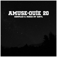 Amuse-Ouïe XX by re:unite tonite