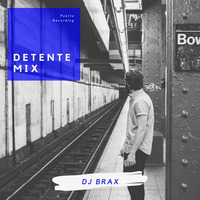Detente Mix @ DJ Brax by DJ Brax