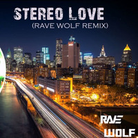 Edward Maya ft.Vika Jigulina - Stereo Love (Rave Wolf Remix) by Rave Wolf