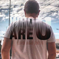 WHO U ARE - ago 2k16 by Luid Deejay