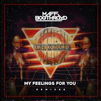 Maff Boothroyd - Feelings for u (Skippy's Underground Remix) by Skippy Groover