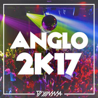 DJ Yimma - Mix Anglo 2k17 by DJ Yimma