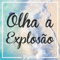 DJ Yimma - Mix Olha a Explosão by DJ Yimma
