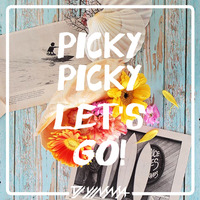 DJ Yimma - Picky Picky Let's Go Mix by DJ Yimma
