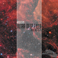 Ultra Deep Field Podcast #021 Mixed By Pauldim by MFSound / DPR Audio