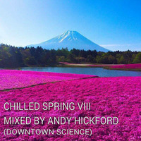 Chilled Spring Part VIII. by Andy Hickford by Chilled Spring