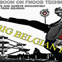Ethan Fawkes Dj set @ The Big Belgian Bang on Fnoob Radio by Ethan Fawkes