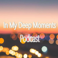 In My Deep Moments #02.1 (Mixed for www.radiodeepsound.com) by KASANC