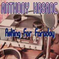 Asking For Faraday (Original Mix) by KASANC