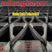 Warning: Explicit Techno Inside (from EP &quot;Warning: Explicit Techno Inside&quot;) by KASANC