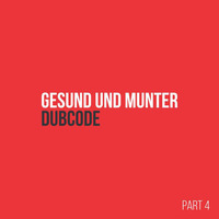 Dubcode @ Gesund &amp; Munter VI - (Live Dj-Mix Part 4) by Bunti