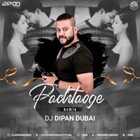 Pachtaoge (Remix) Dj Dipan Dubai by Dj Dipan Dubai